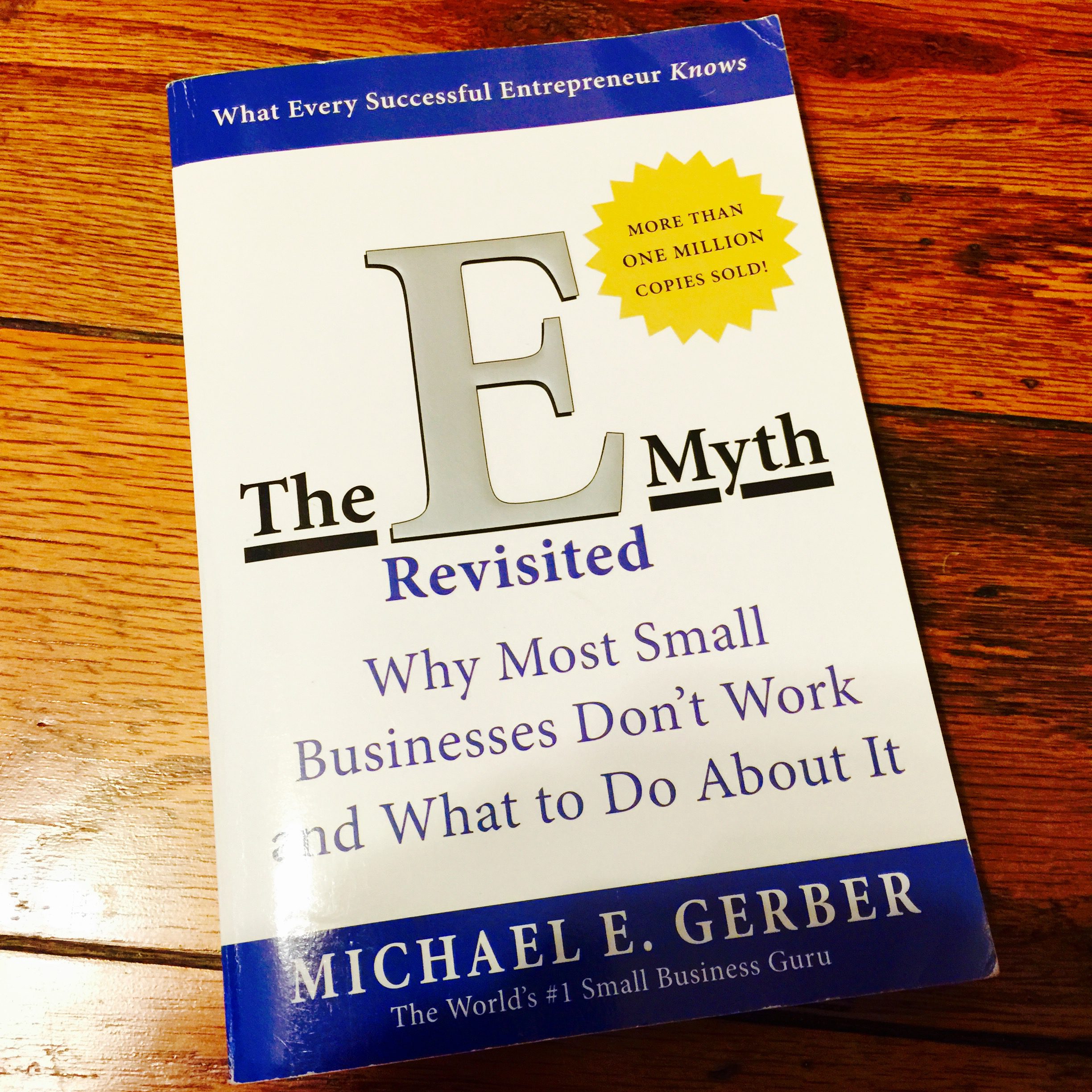 Michael E. Gerber's The E-Myth Revisited